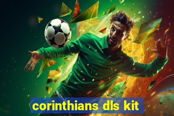 corinthians dls kit